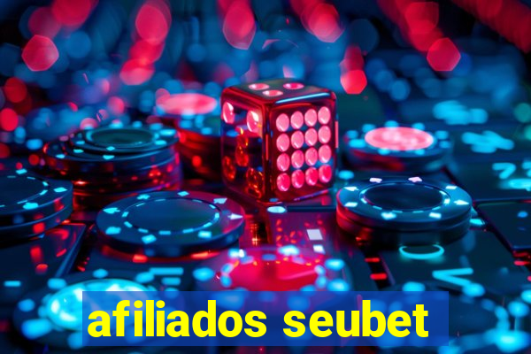 afiliados seubet